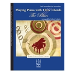 Playing the Piano With Three Chords: The Blues