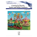 Carnival of Trucks, Trains, and Wild Creatures - Piano Teaching Pieces