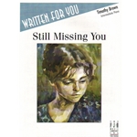 Still Missing You - Piano Teaching Piece