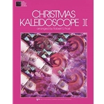 Christmas Kaleidoscope, Book 2 - Violin book