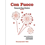 Theory Gymnastics: Con Fuoco (Level E) - Student Book
