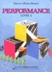 Bastien Piano Basics: Performance, Level 2