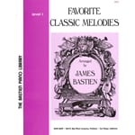 Favorite Classic Melodies, Level 1 - Piano