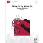 From Glen to Glen - Concert Band