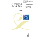 I Wanna Be A Spy - 1 Piano 4 Hands