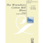 Winnsboro Cotton Mill Blues - 1 Piano, 4 Hands