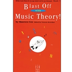 Blast Off with Music Theory, Book 1