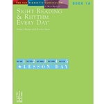 Sight Reading and Rhythm Every Day, Book 1A - Piano