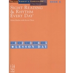 Sight Reading and Rhythm Every Day, Book 6 - Piano