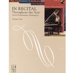 In Recital Throughout the Year, Volume 2, Book 1 - Piano