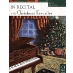 In Recital with Christmas Favorites, Book 5 - Piano
