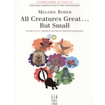All Creatures Great... But Small - Piano Teaching Pieces