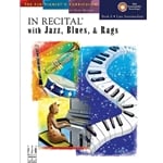 In Recital with Jazz, Blues, and Rags, Book 6 - Piano