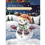 In Recital with Popular Christmas Music, Book 2 - Piano