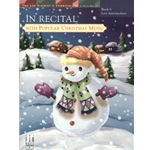In Recital with Popular Christmas Music, Book 6 - Piano