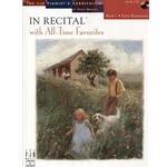 In Recital with All-Time Favorites, Book 1 - Piano