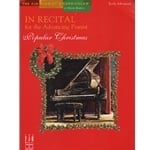 In Recital for the Advancing Pianist: Popular Christmas