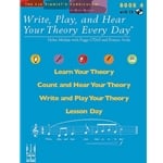 Write, Play, and Hear Your Theory Every Day - Student Book 4 w/CD