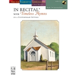 In Recital with Timeless Hymns, Book 5 - Piano