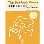 Perfect Start for Finger Exercises, Book 1 - Piano