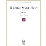 O Lord Most Holy (Panis Angelicus) - High Voice