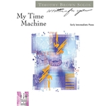 My Time Machine - Piano Teaching Piece
