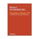 Chamber Music 7: Ceremonies for Trumpet and Piano