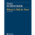 What's Old Is New - Flute Unaccompanied