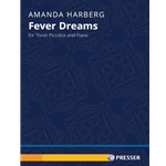 Fever Dreams - Piccolo Trio and Piano