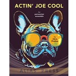 Actin' Joe Cool - Percussion Ensemble