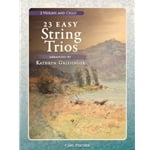 23 Easy String Trios for 2 Violins and Cello