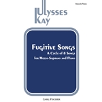 Fugitive Songs: Mezzo Soprano and Piano