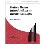 Festive Hymn Introductions and Harmonizations - Organ