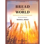 Bread of the World: Songs for Worship - Voice and Piano