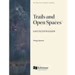 Trails and Open Spaces - String Quartet