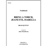 Bring a Torch, Jeanette Isabella - Brass Quintet