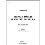 Bring a Torch, Jeanette Isabella - Brass Quintet