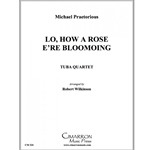 Lo, How a Rose E'er Blooming - Tuba Quartet