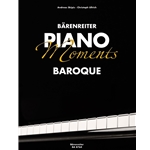 Barenreiter Piano Moments: Baroque