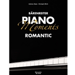 Barenreiter Piano Moments: Romantic