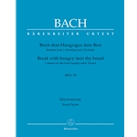 Break with Hungry Men Thy Bread, BWV 39 - Vocal Score
