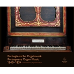 Portuguese Organ Music 1540-1834