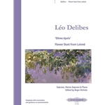 Dome epais: Flower Duet from "Lakme" for Soprano, Mezzo-Soprano and Piano