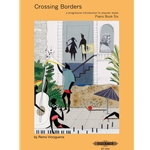 Crossing Borders, Book 6 - Piano