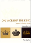 Oh Worship the King: Variations for Organ on Hanover