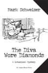 Diva Wore Diamonds, The