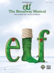 Elf: The Broadway Musical - PVG Songbook