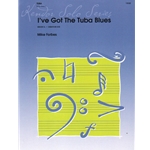 I've Got the Tuba Blues - Tuba and Piano