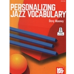 Personalizing Jazz Vocabulary - Jazz Method (Book and Audio Access)