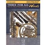 3 for All Winds - Clarinet/Trumpet/Tenor Sax/Baritone T.C./ Bass Clarinet